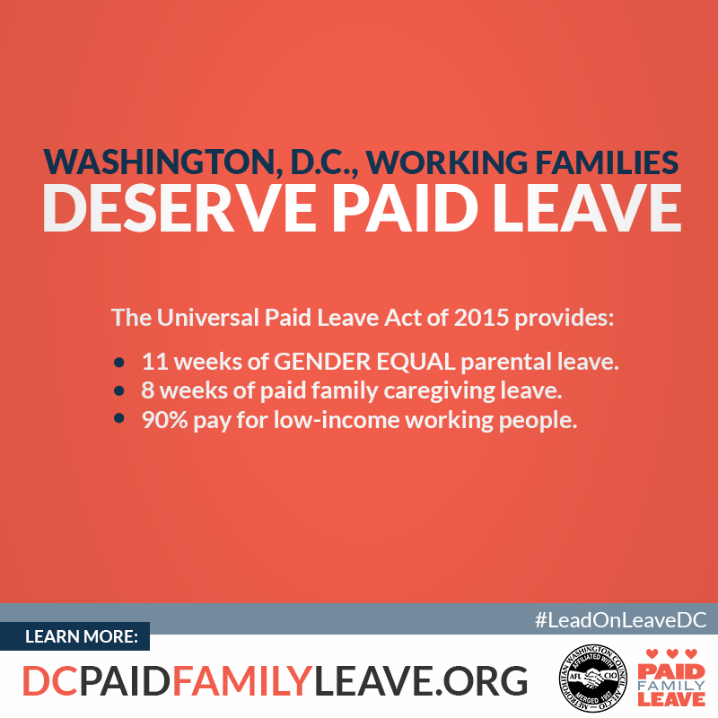 DC Considers Cutting Edge Paid Family Leave Law AFL CIO DC Considers Cutting Edge Paid Family Leave Law AFL CIO